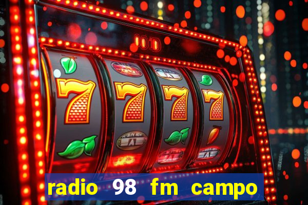 radio 98 fm campo formoso bahia